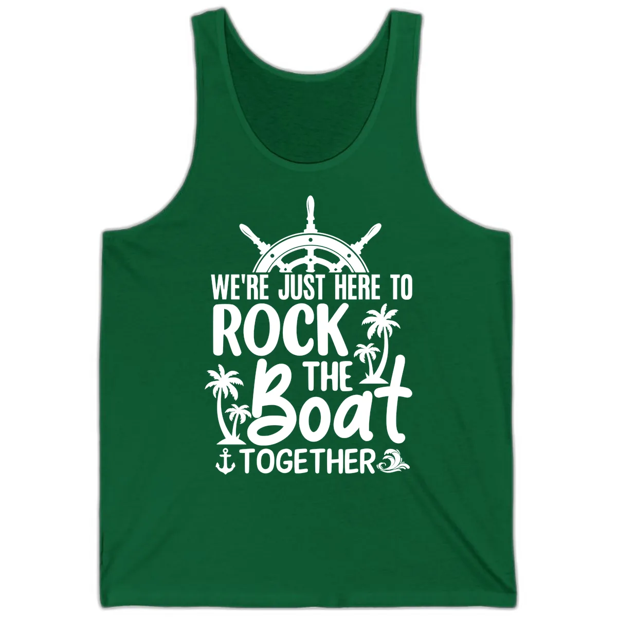 We're Just Here To Rock The Boat Together Tank in Kelly