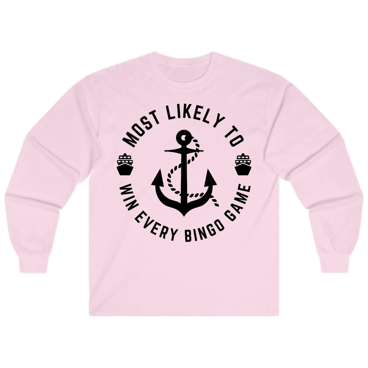 Most Likely To Win Every Bingo Game Long Sleeve in Light Pink