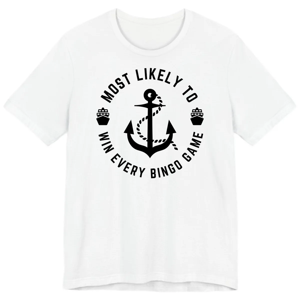 Most Likely To Win Every Bingo Game Premium T-Shirt in White