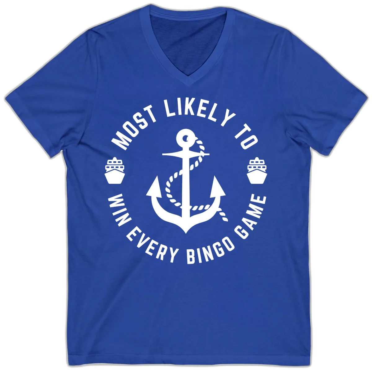 Most Likely To Win Every Bingo Game V-Neck in True Royal