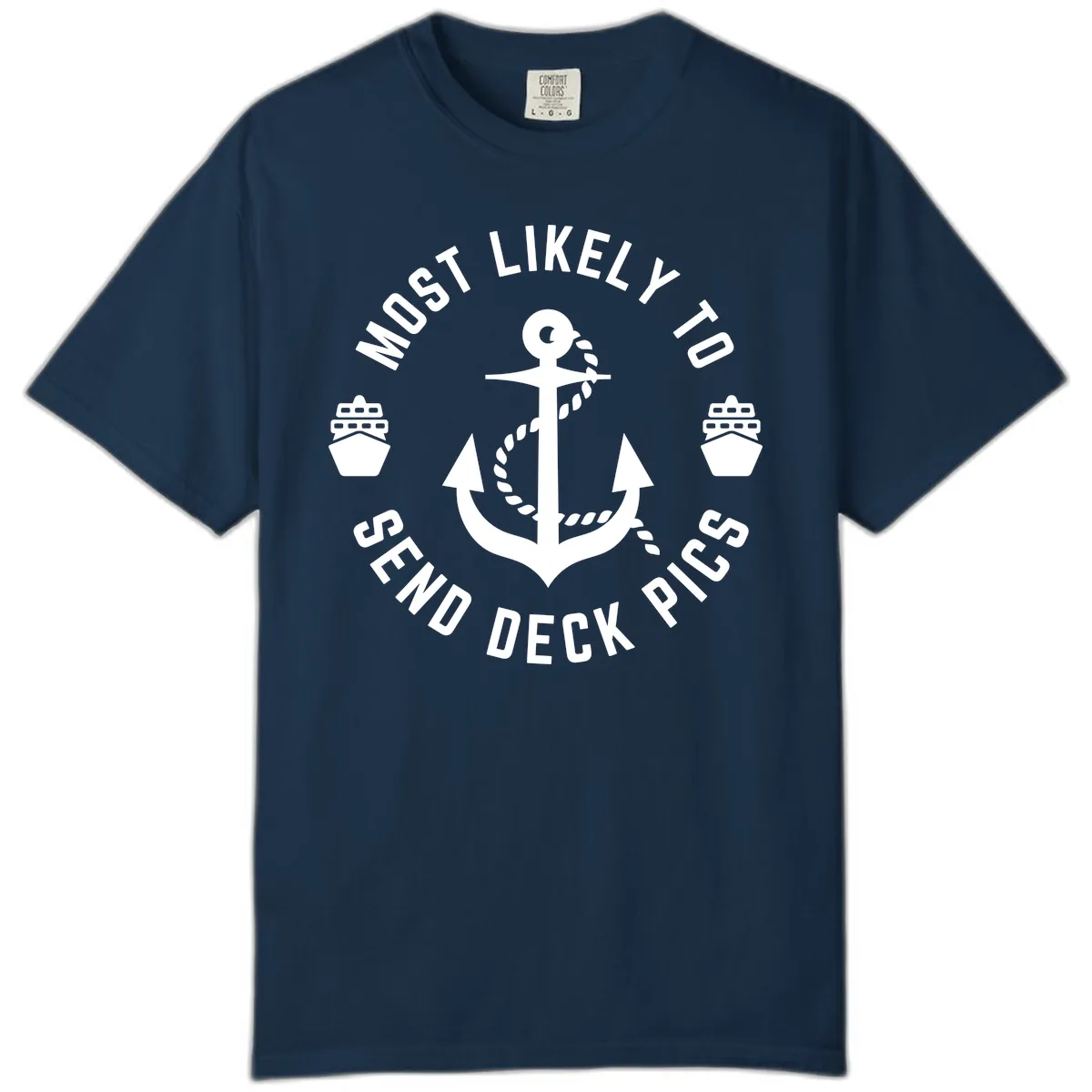 Most Likely To Send Deck Pics Comfort Color in True Navy