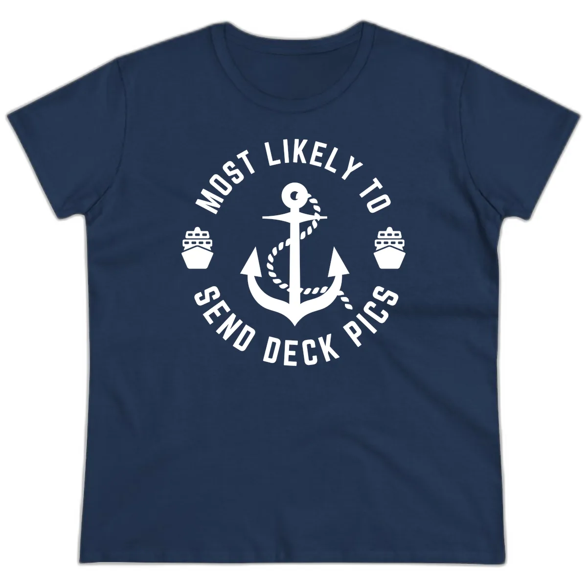 Most Likely To Send Deck Pics Ladies Tee in Navy