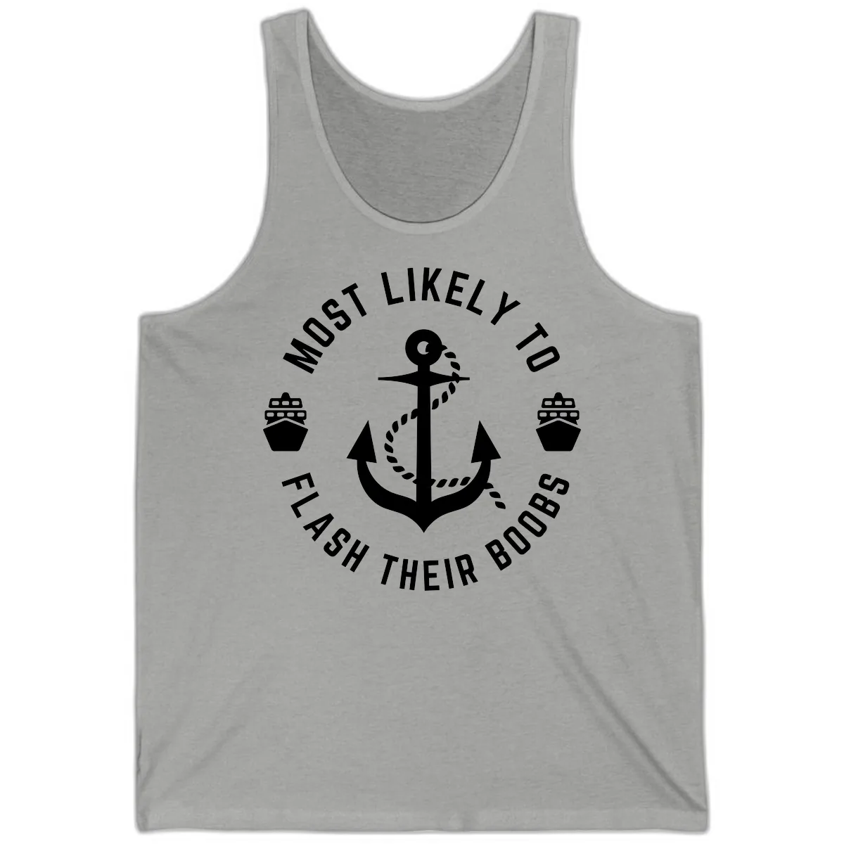 Most Likely To Flash Their Boobs Tank in Athletic Heather