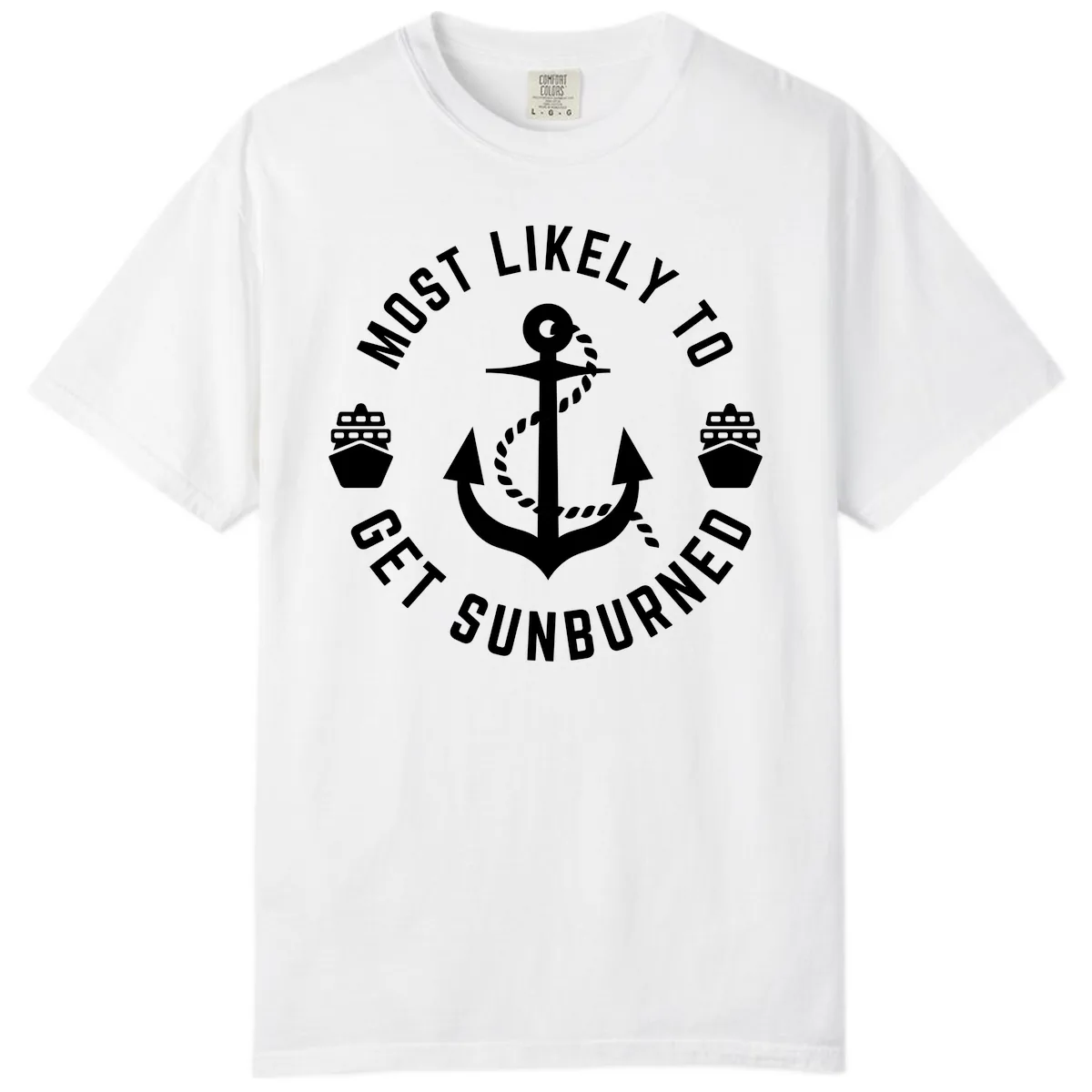 Most Likely To Get Sunburned Comfort Color in White