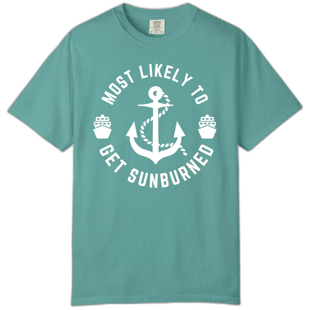 Most Likely To Get Sunburned Comfort Color in Seafoam