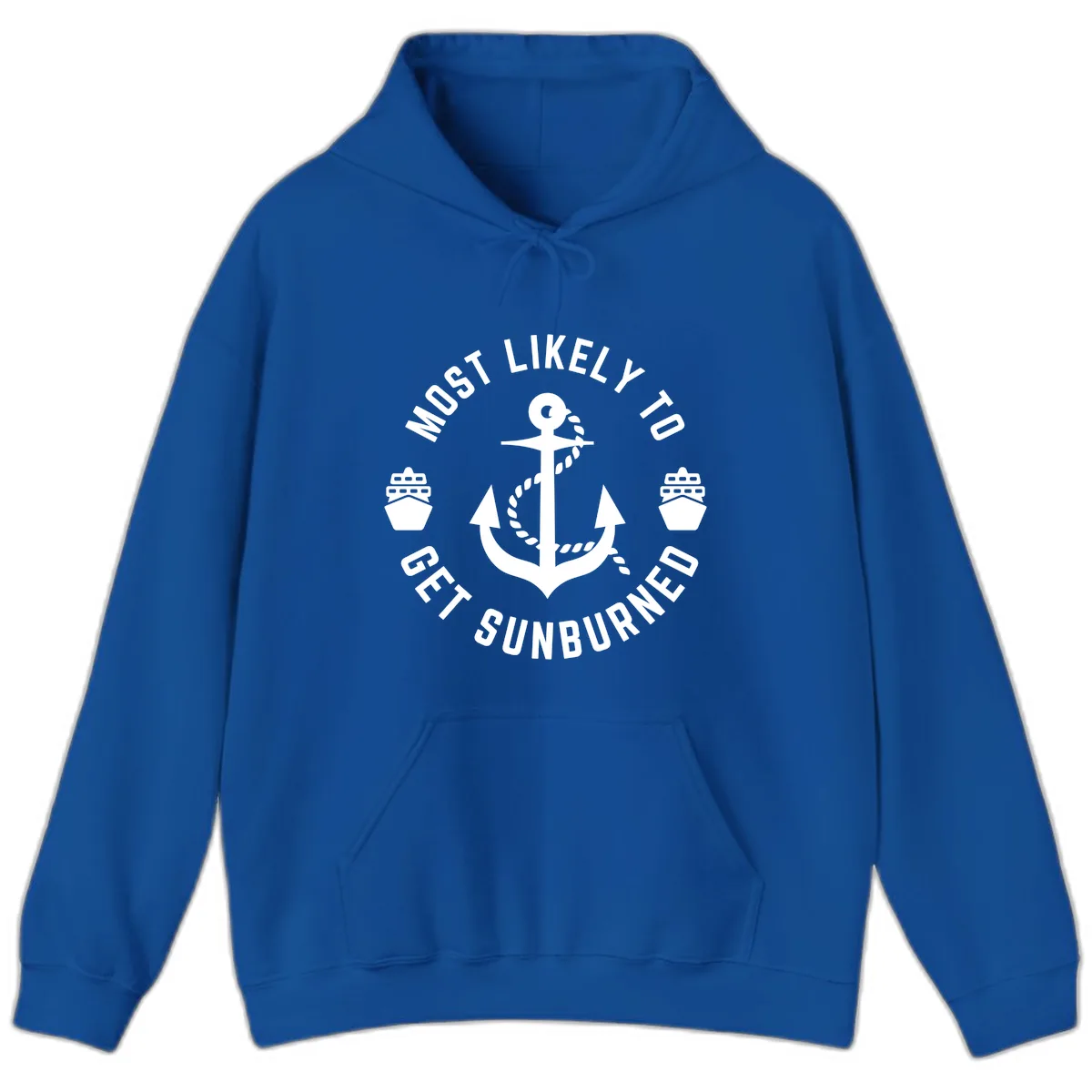 Most Likely To Get Sunburned Hoodie in Royal