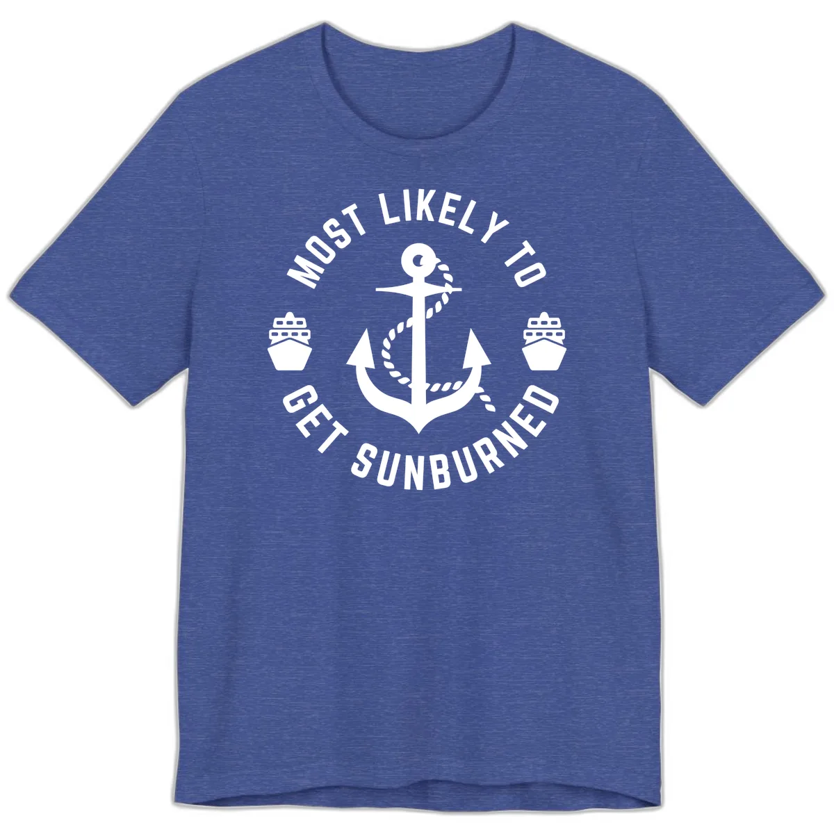 Most Likely To Get Sunburned Premium T-Shirt in Heather True Royal