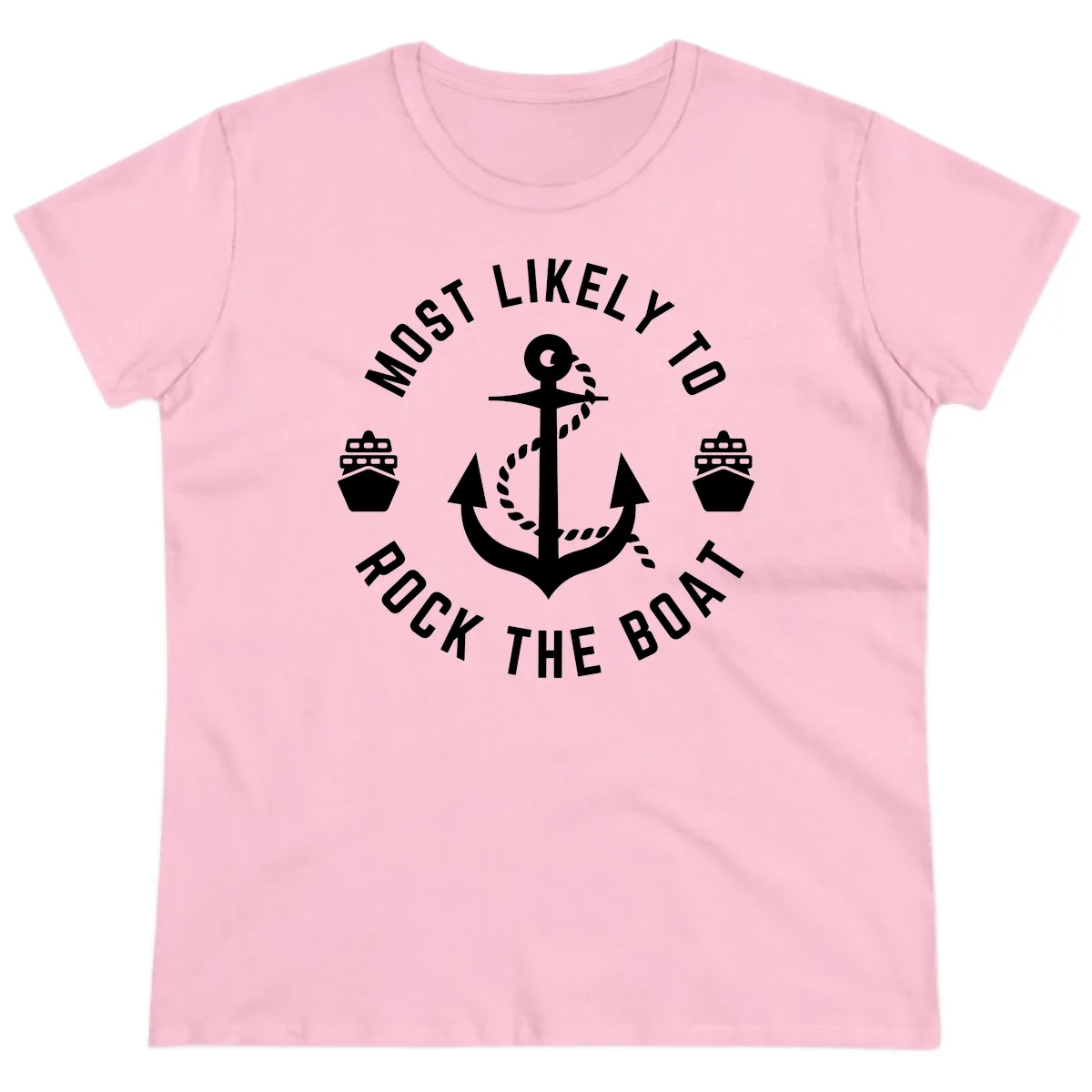 Most Likely To Rock The Boat Ladies Tee in Light Pink