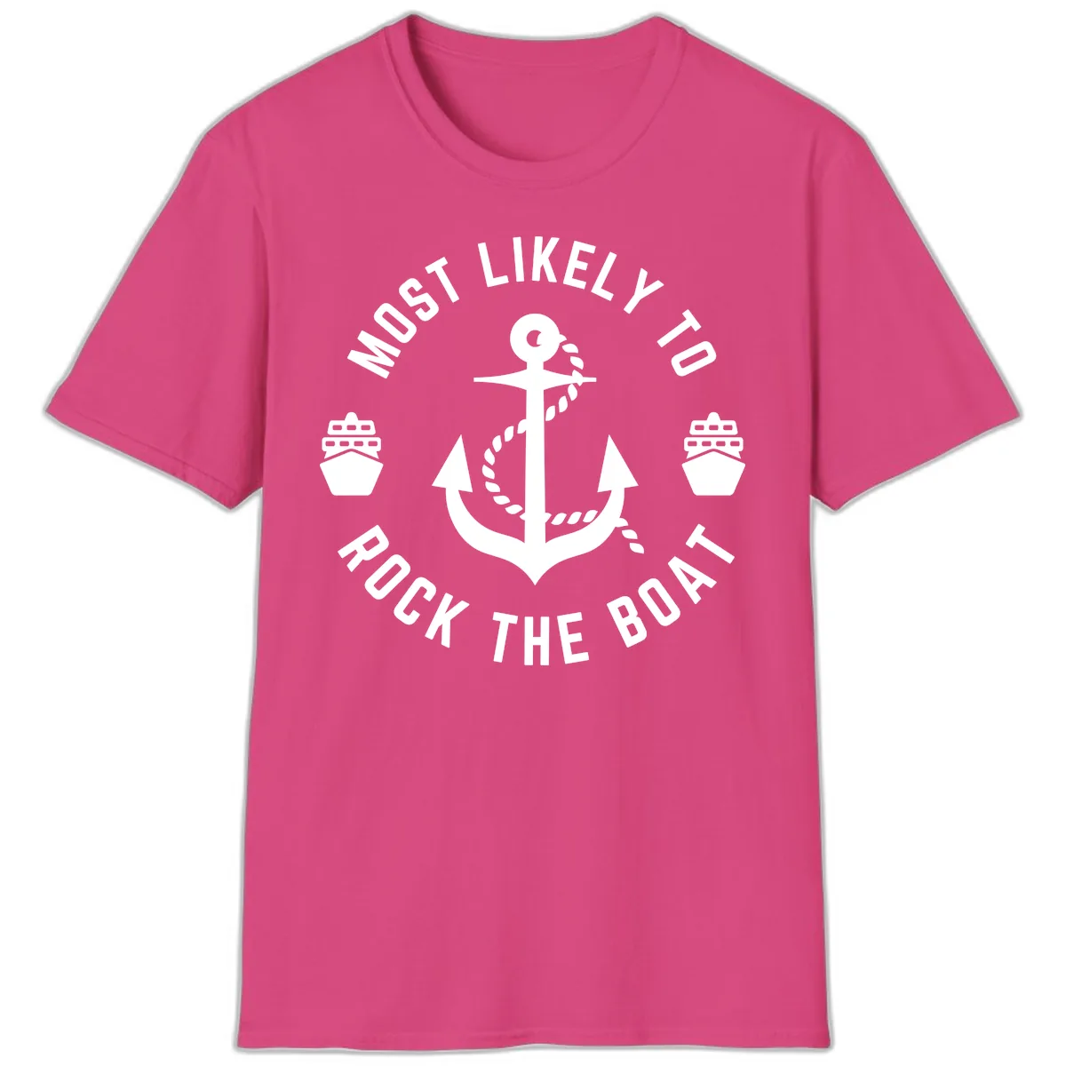 Most Likely To Rock The Boat T-Shirt in Heliconia