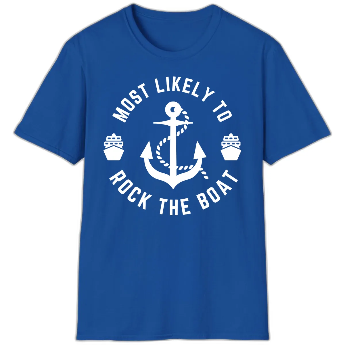 Most Likely To Rock The Boat T-Shirt in Royal