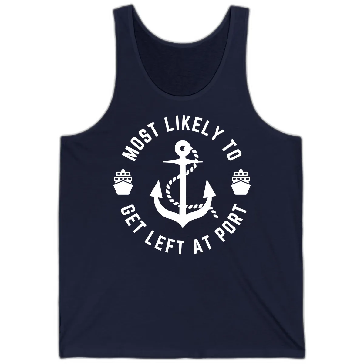 Most Likely To Get Left At Port Tank in Navy
