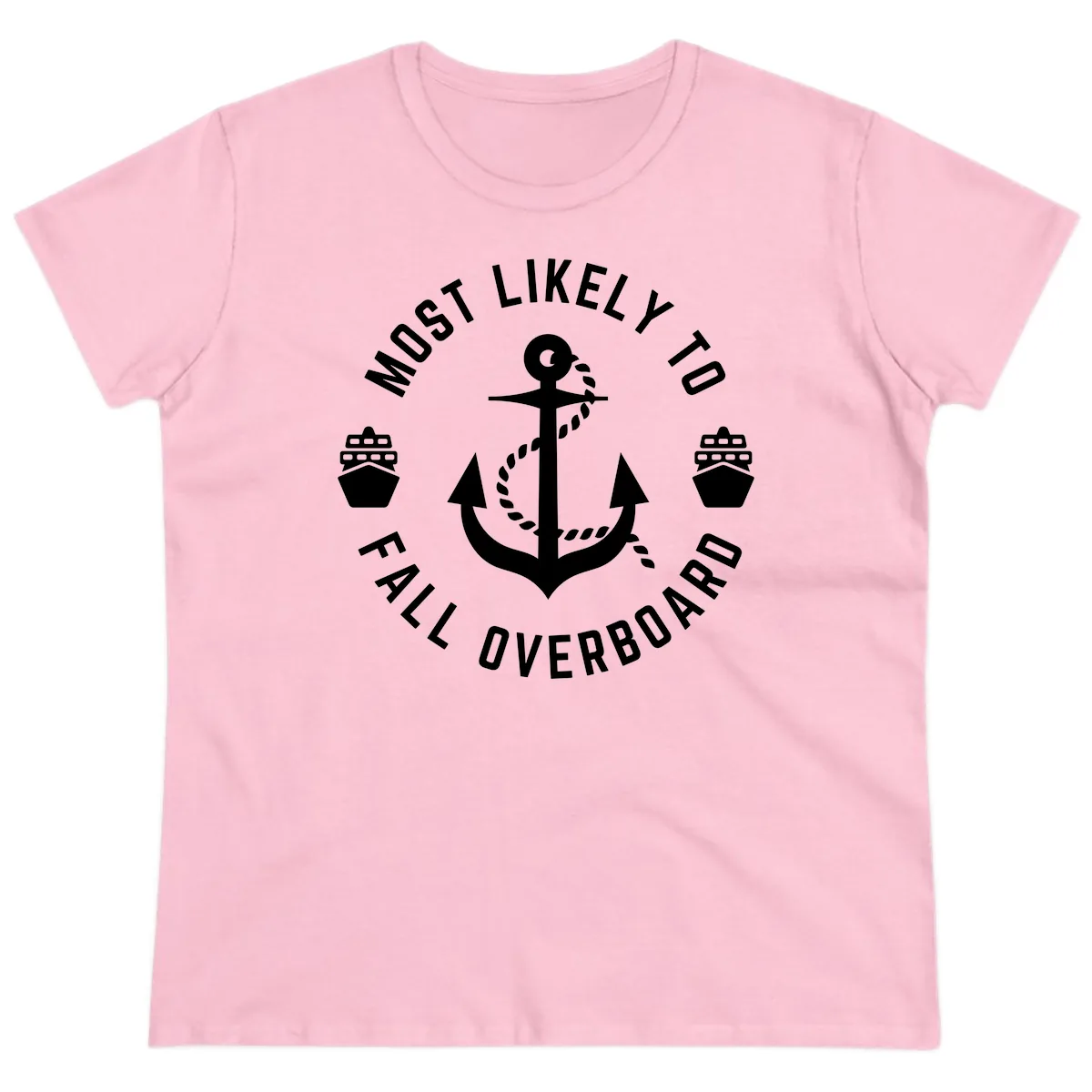 Most Likely To Fall Overboard Ladies Tee in Light Pink
