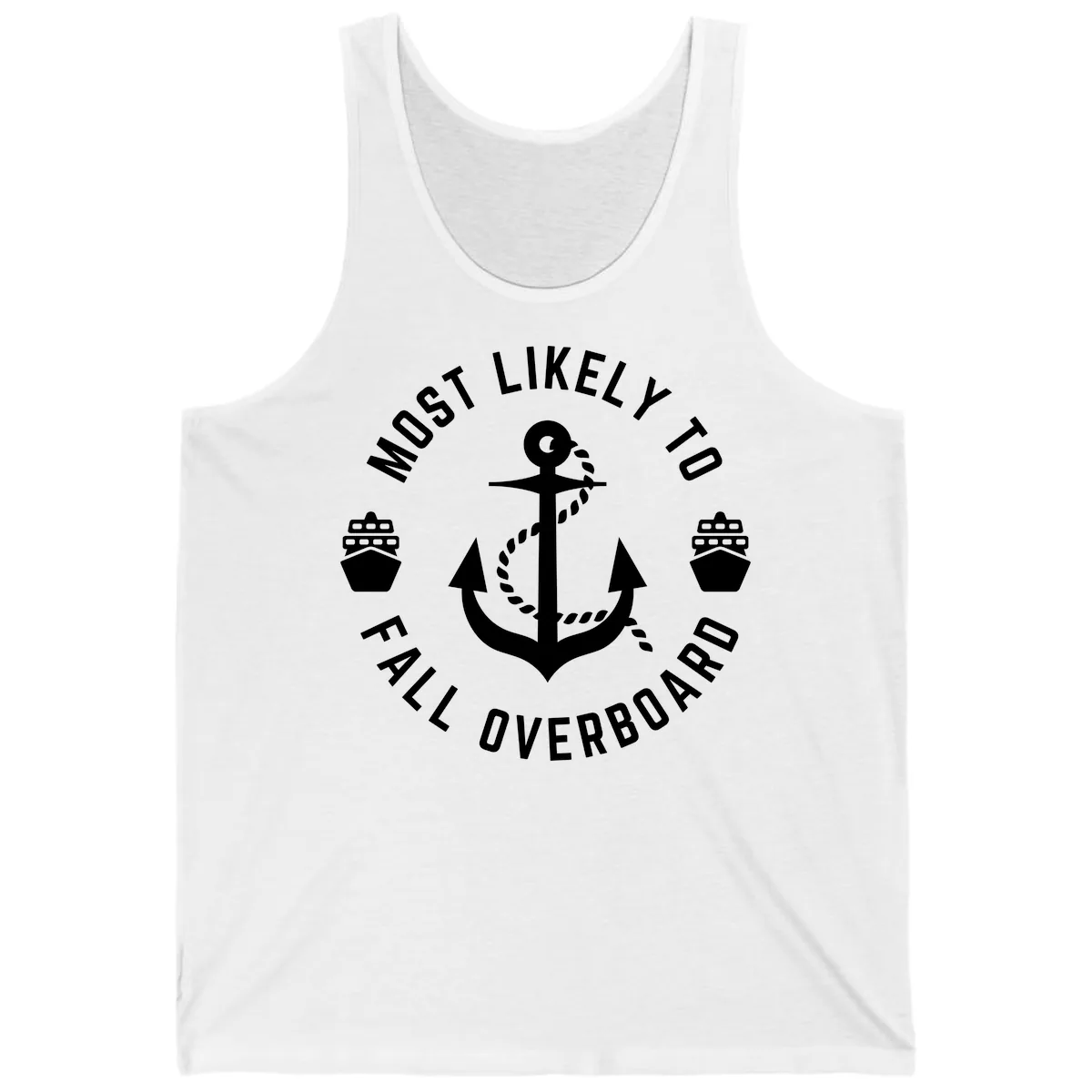 Most Likely To Fall Overboard Tank in White