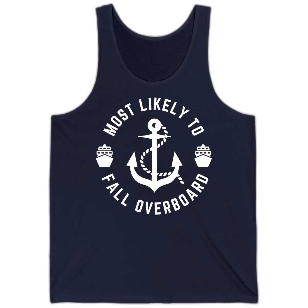 Most Likely To Fall Overboard Tank in Navy