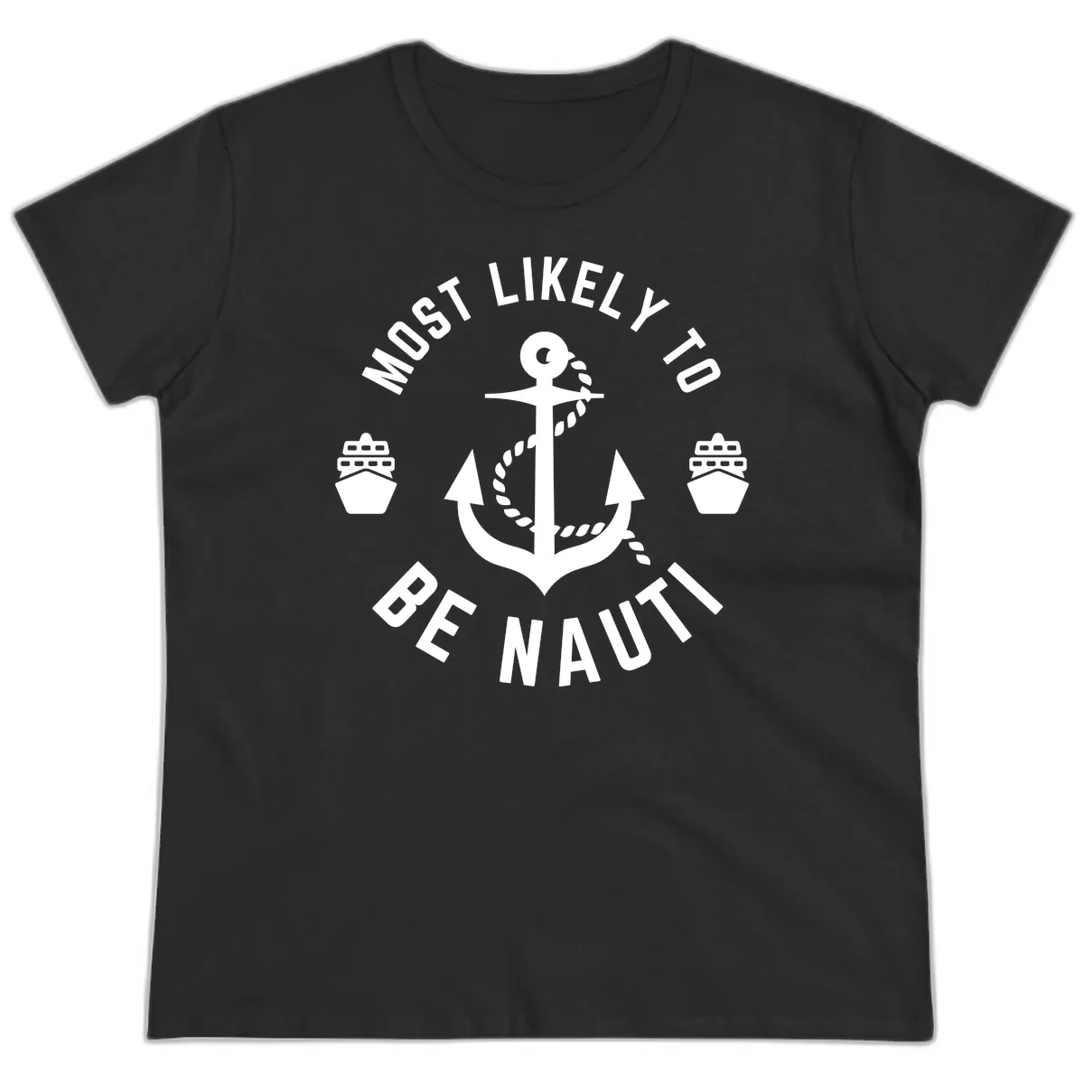 Most Likely To Be Nautical Ladies Tee in Black