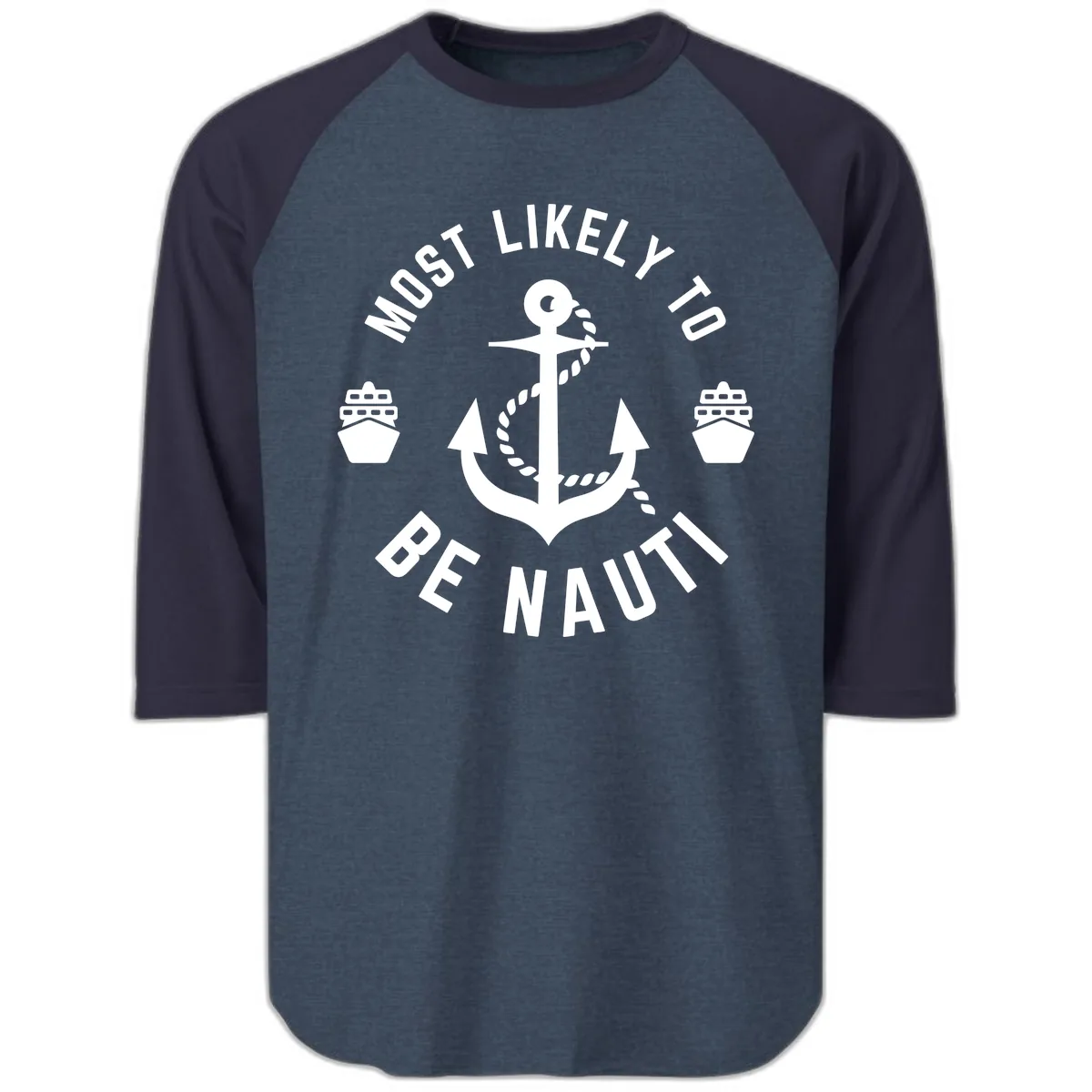 Most Likely To Be Nautical Raglan 3/4 in Heather Denim Navy