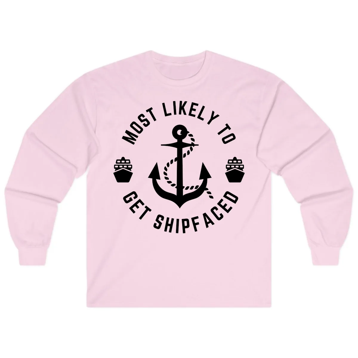 Most Likely To Get Shipfaced Long Sleeve in Light Pink