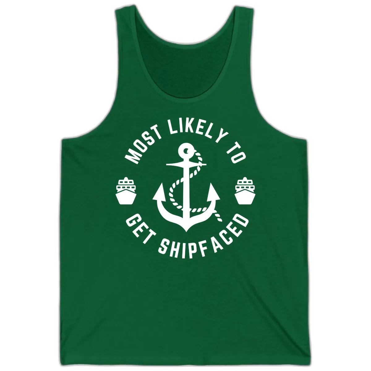 Most Likely To Get Shipfaced Tank in Kelly