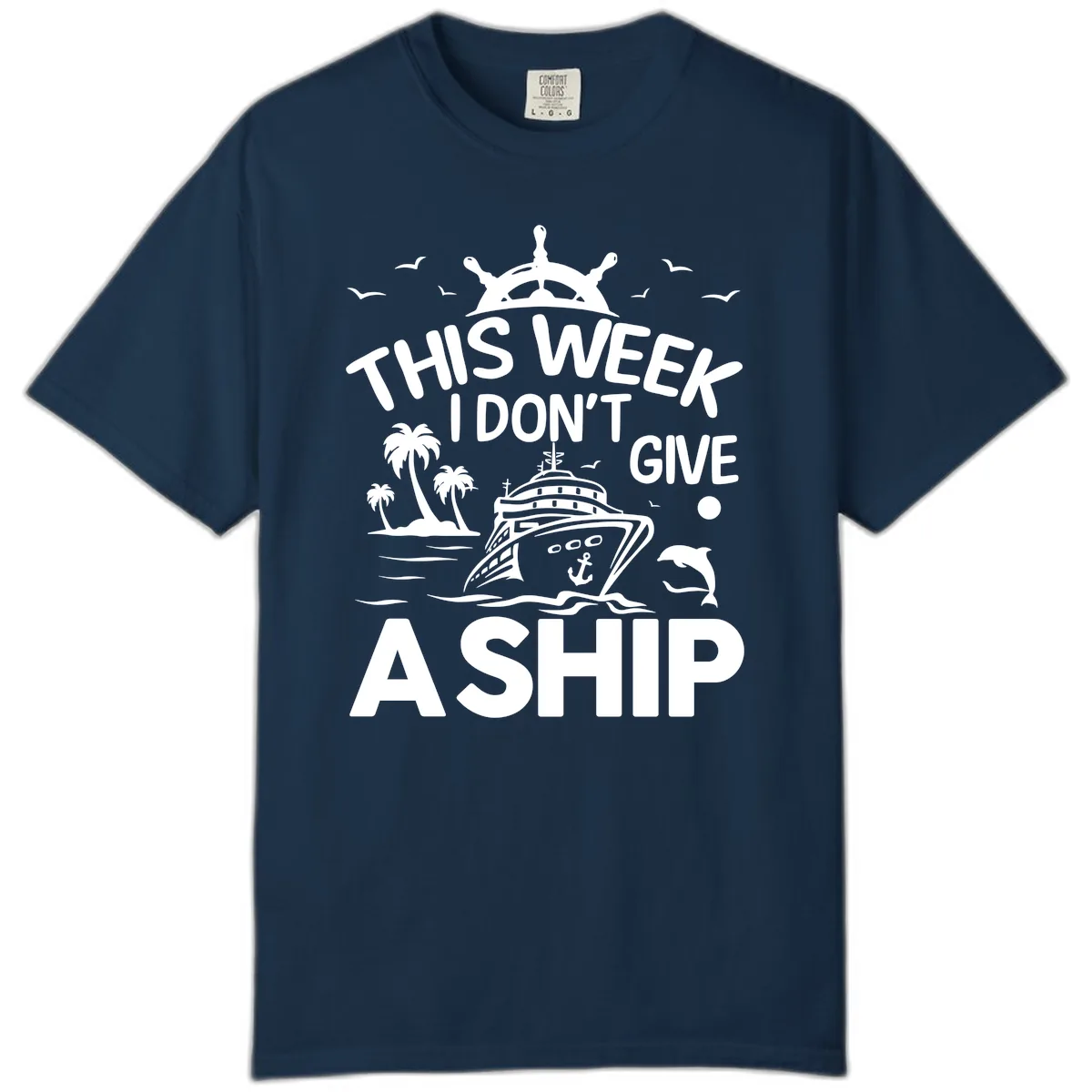 This Week I Don't Give A Ship Comfort Color in True Navy