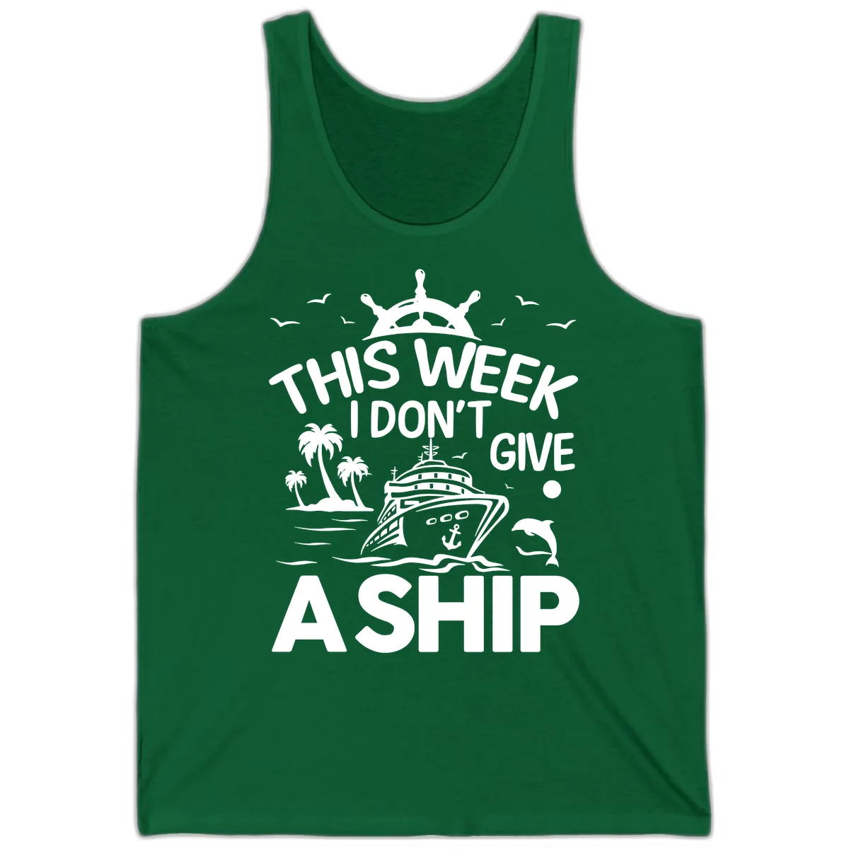 This Week I Don't Give A Ship Tank in Kelly