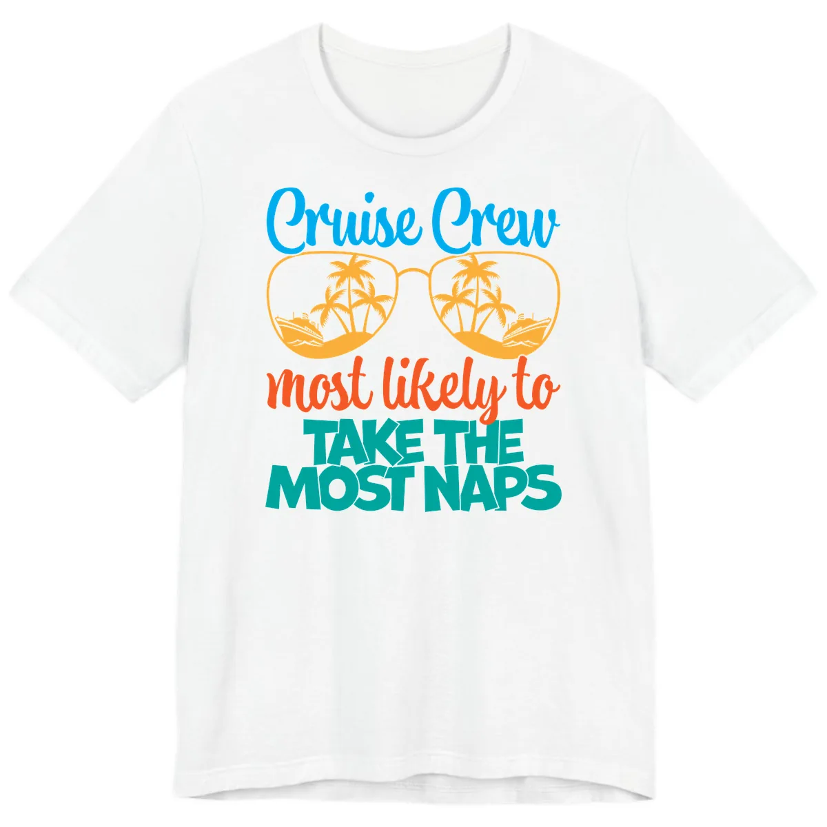 Cruise Crew Most Likely To Take The Naps Premium T-Shirt in White