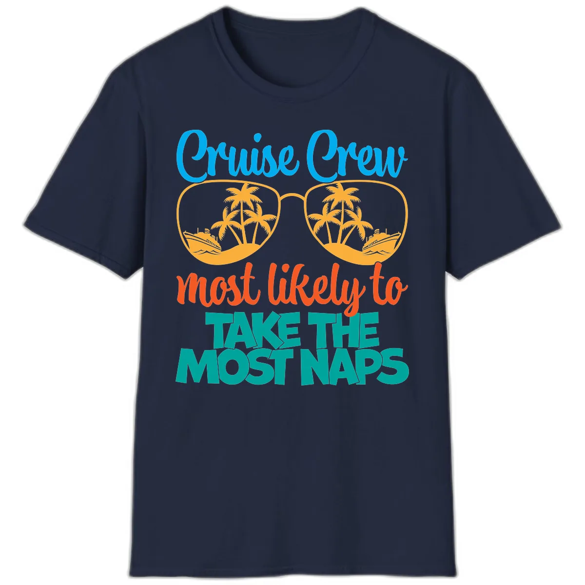 Cruise Crew Most Likely To Take The Naps T-Shirt in Navy