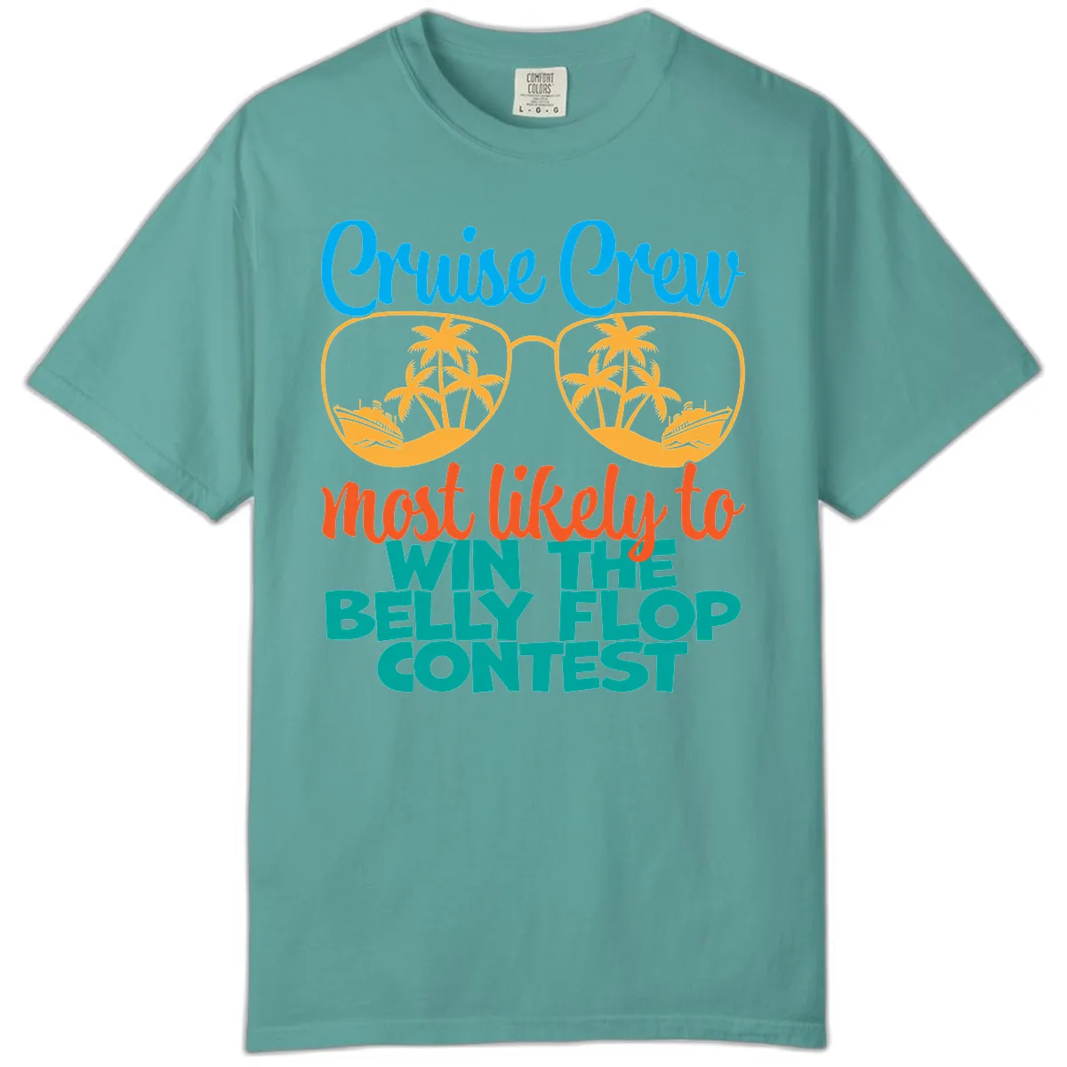 Cruise Crew Belly Flop Contest Comfort Color in Seafoam