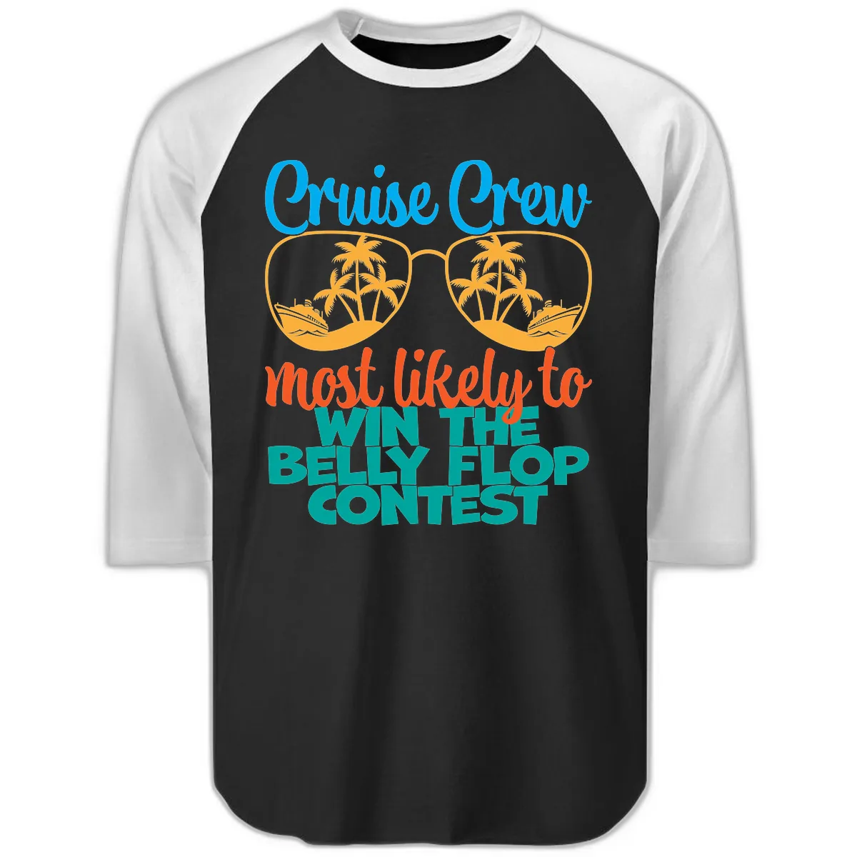 Cruise Crew Belly Flop Contest Raglan 3/4 in Black White