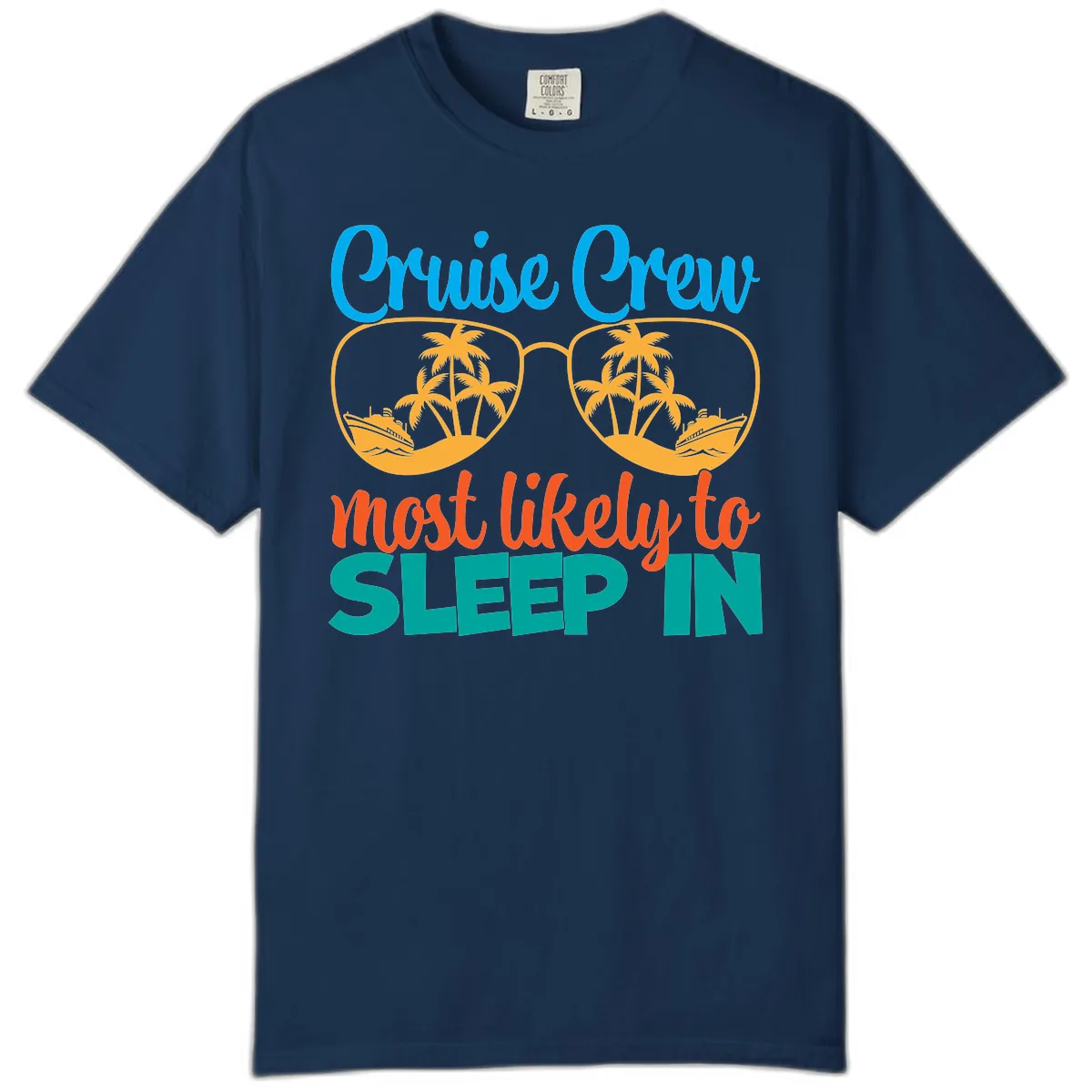 Cruise Crew Most Likely To Sleep In Comfort Color in Navy