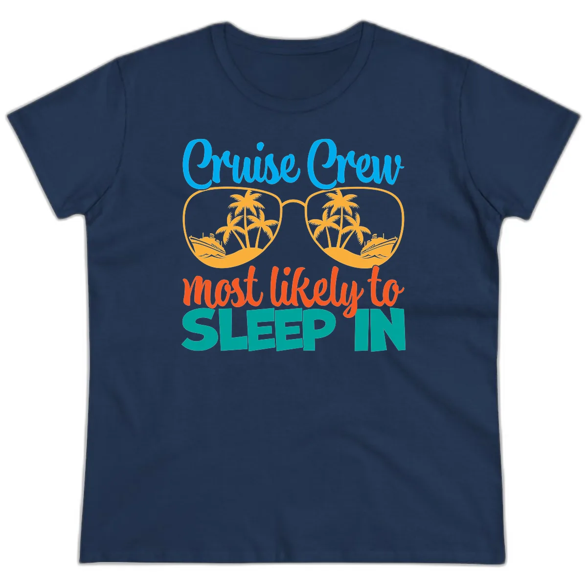 Cruise Crew Most Likely To Sleep In Ladies Tee in Navy