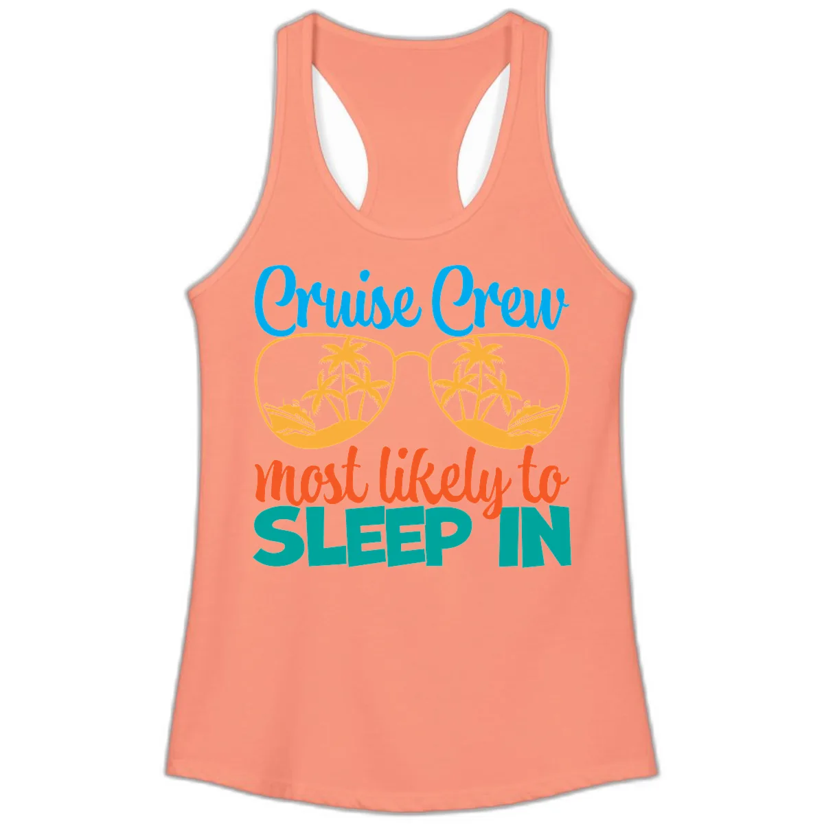 Cruise Crew Most Likely To Sleep In Ladies Tank in Solid Light Orange