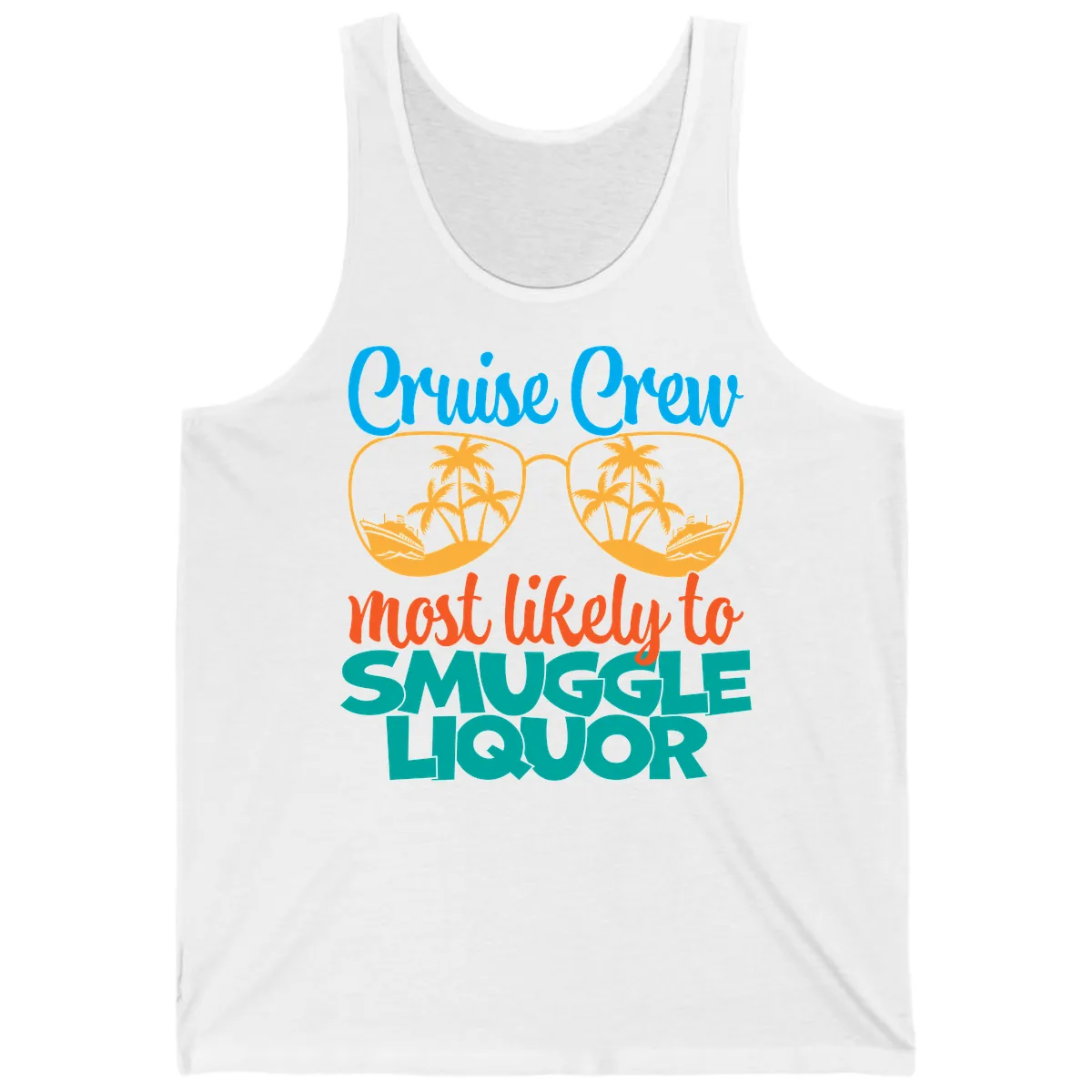 Cruise Crew Most Likely To Smuggle Liquor Tank in White