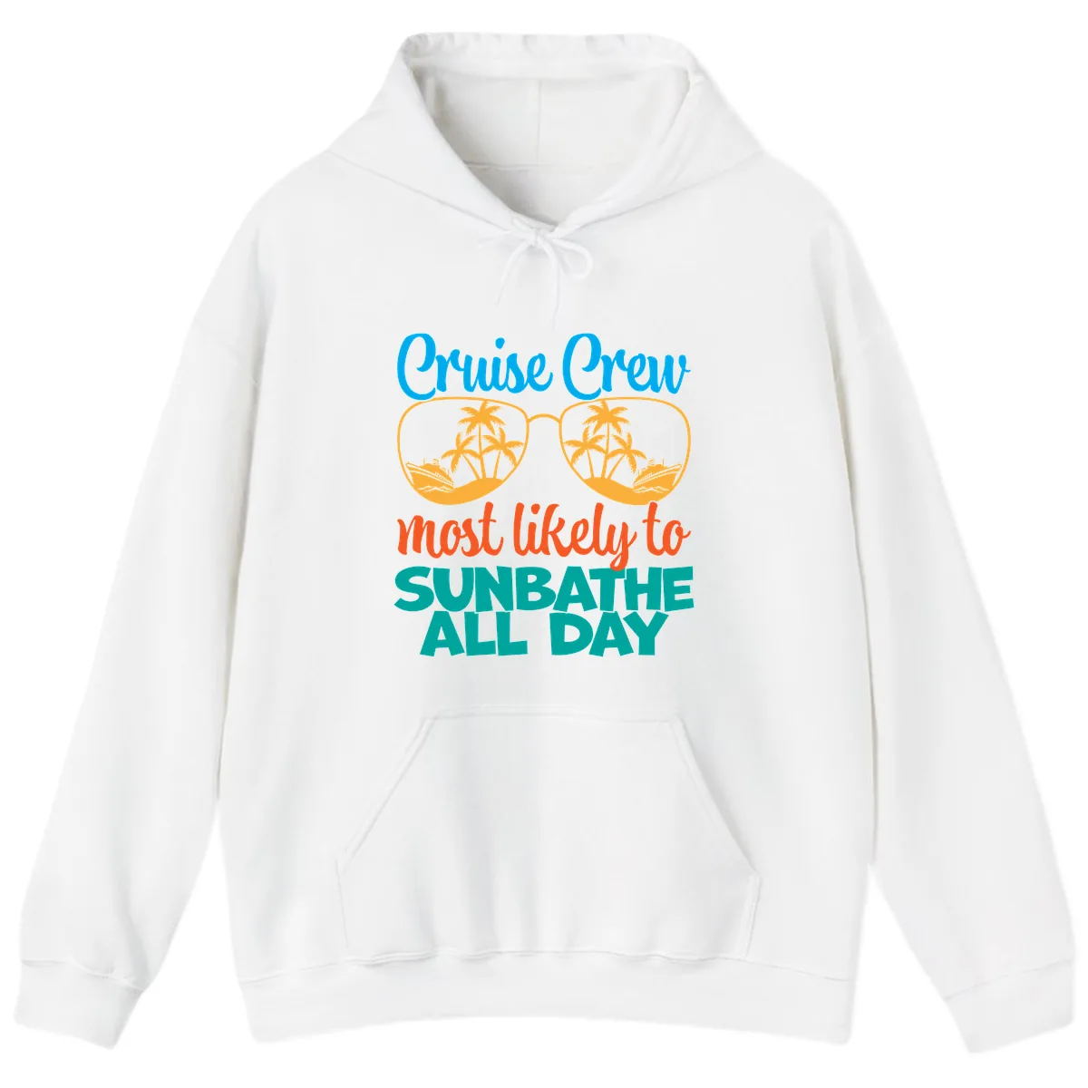Cruise Crew Most Likely To Sunbathe All Day Hoodie in White
