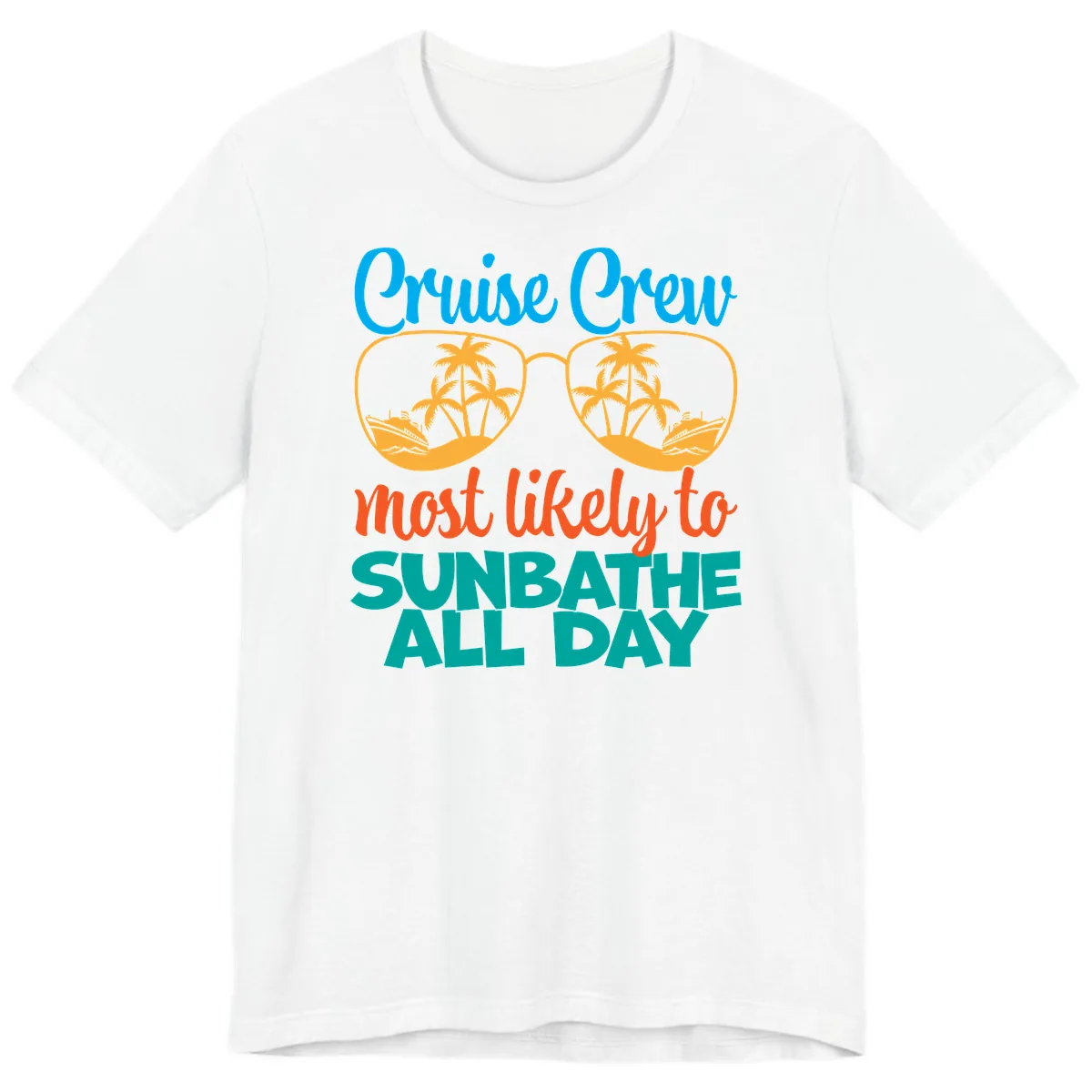 Cruise Crew Most Likely To Sunbathe All Day Premium T-Shirt in White