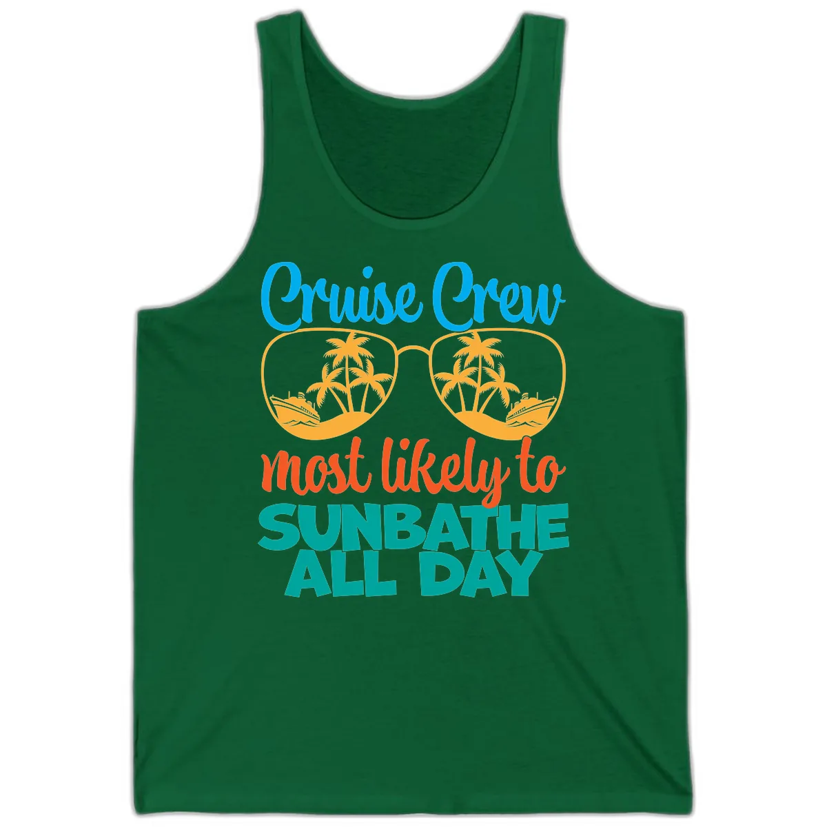 Cruise Crew Most Likely To Sunbathe All Day Tank in Kelly