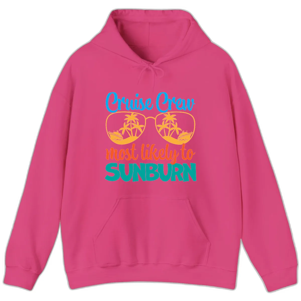 Cruise Crew Most Likely To Sunburn Hoodie in Heliconia