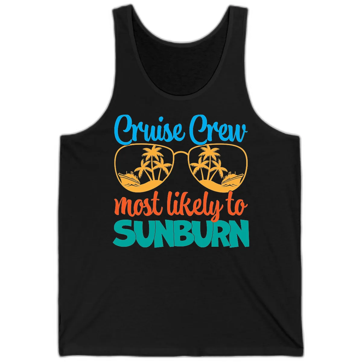 Cruise Crew Most Likely To Sunburn Tank in Black