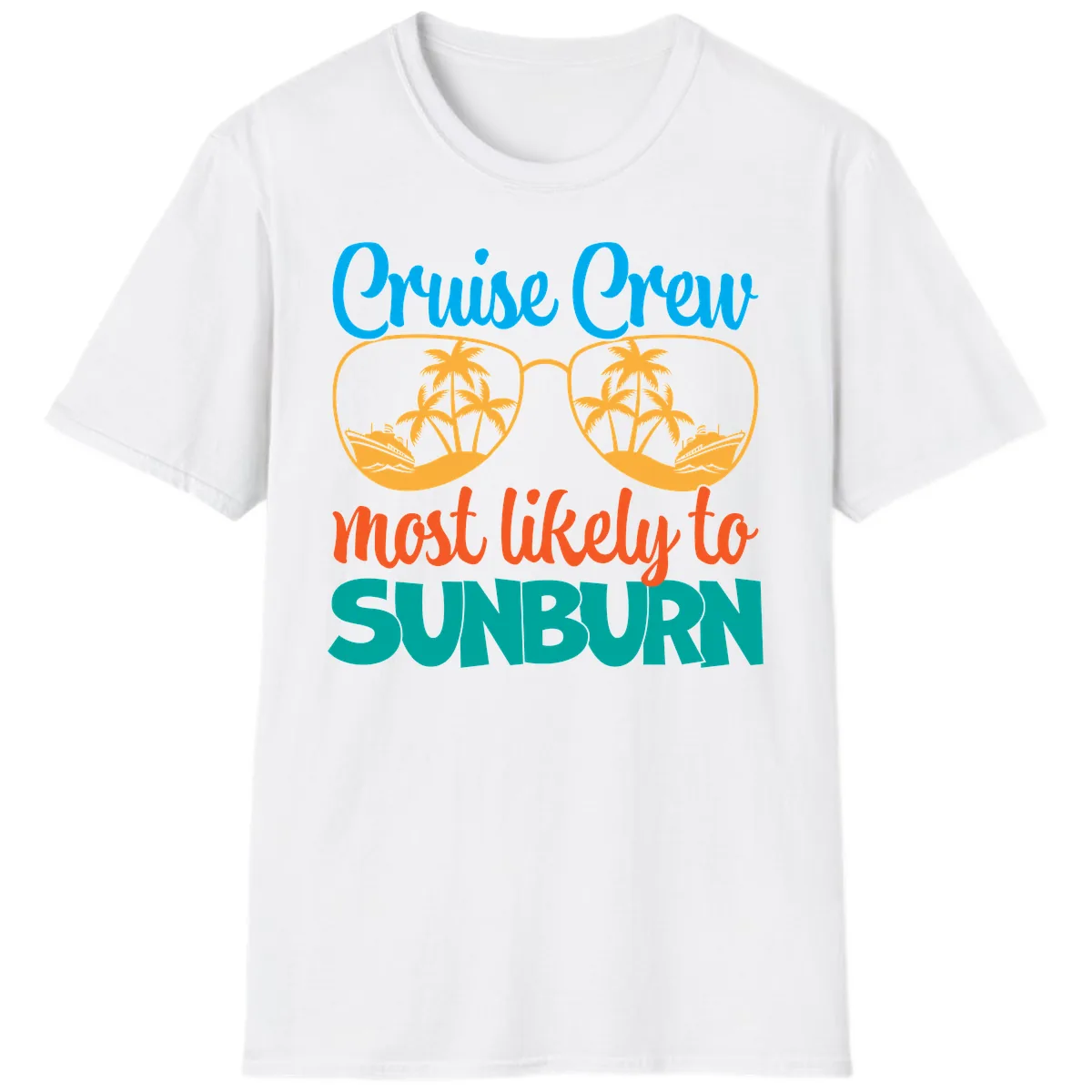 Cruise Crew Most Likely To Sunburn T-Shirt in White