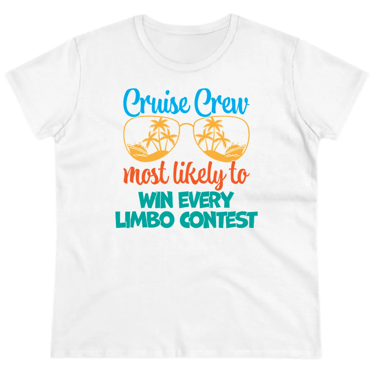 Cruise Crew Most Likely to Win Limbo Ladies Tee in White