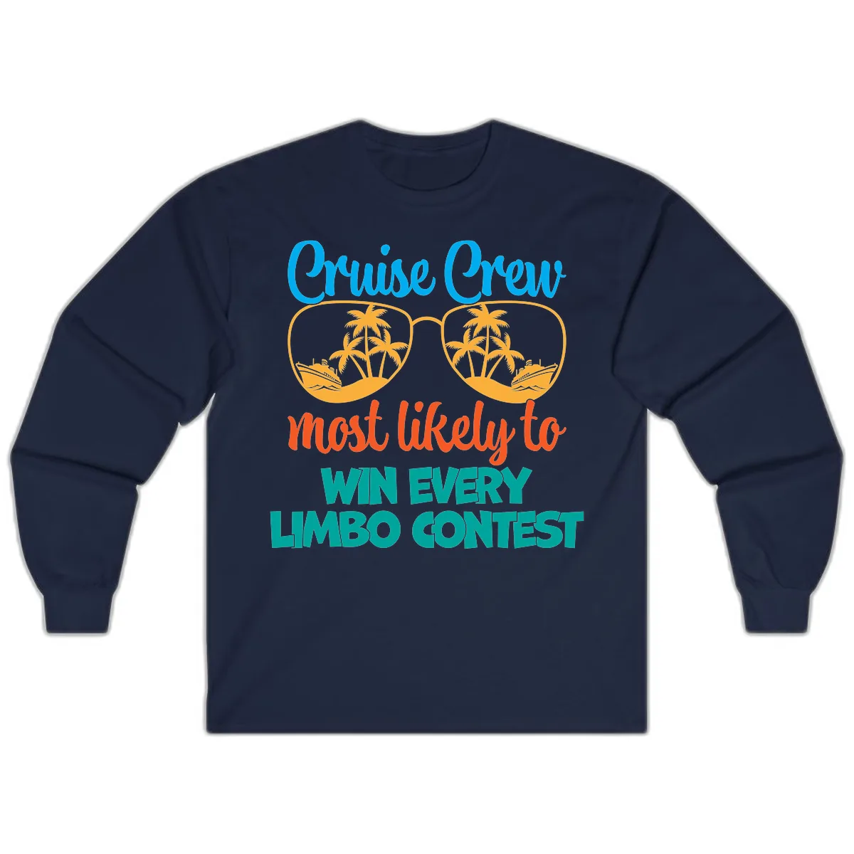 Cruise Crew Most Likely to Win Limbo Long Sleeve in Navy