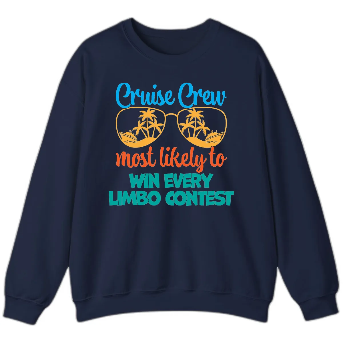 Cruise Crew Most Likely to Win Limbo Sweatshirt in Navy