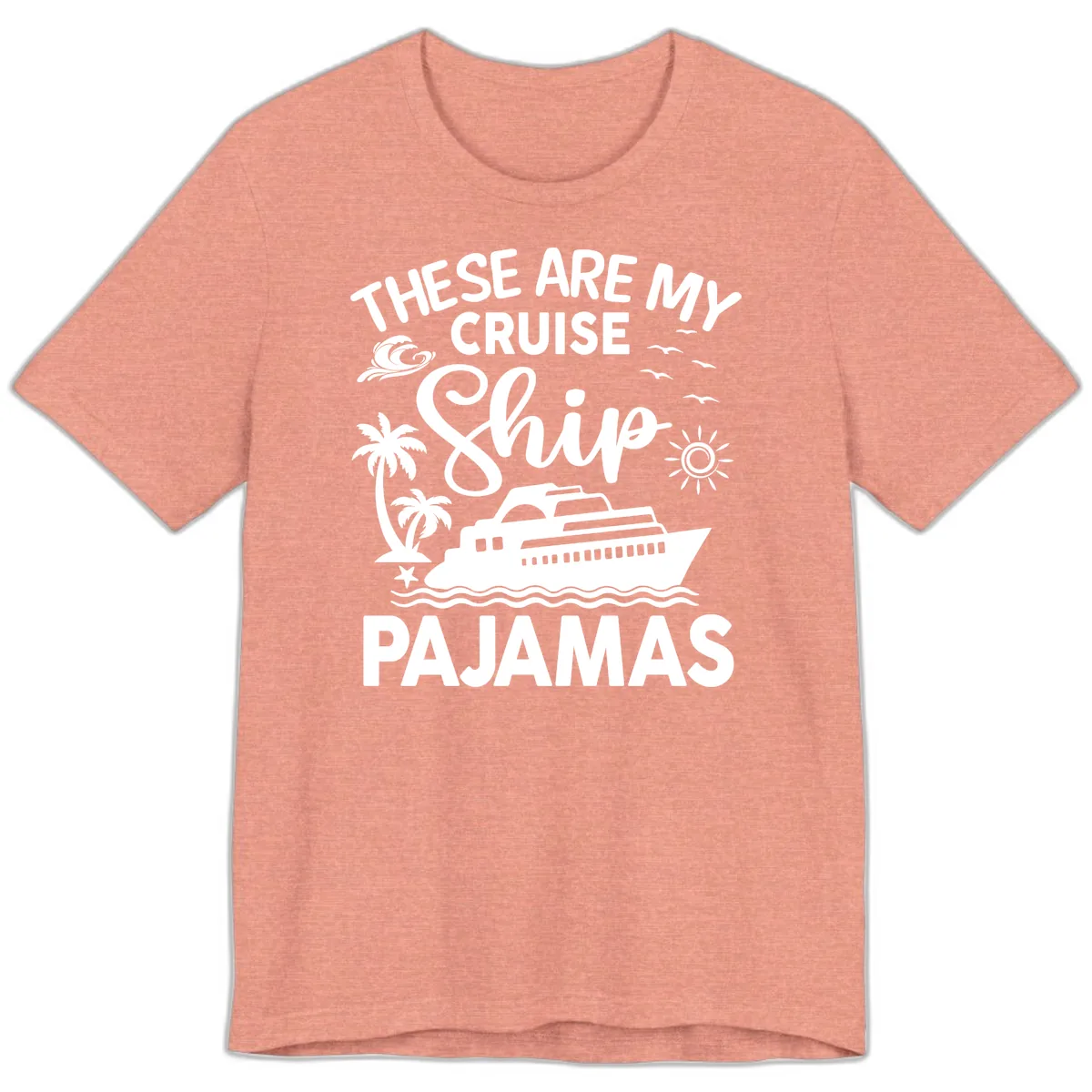 Cruise Ship Pajamas Premium T-Shirt in Heather Sunset
