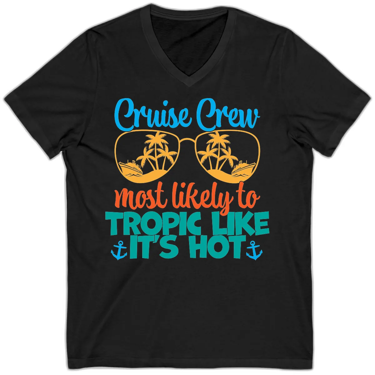 Cruise Crew Most Likely To Tropic Like It's Hot V-Neck in Black