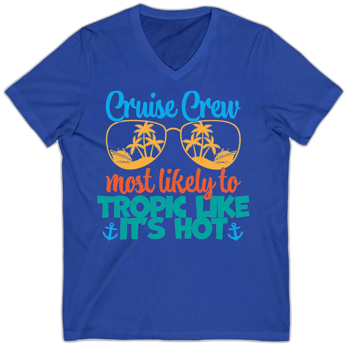 Cruise Crew Most Likely To Tropic Like It's Hot V-Neck in True Royal