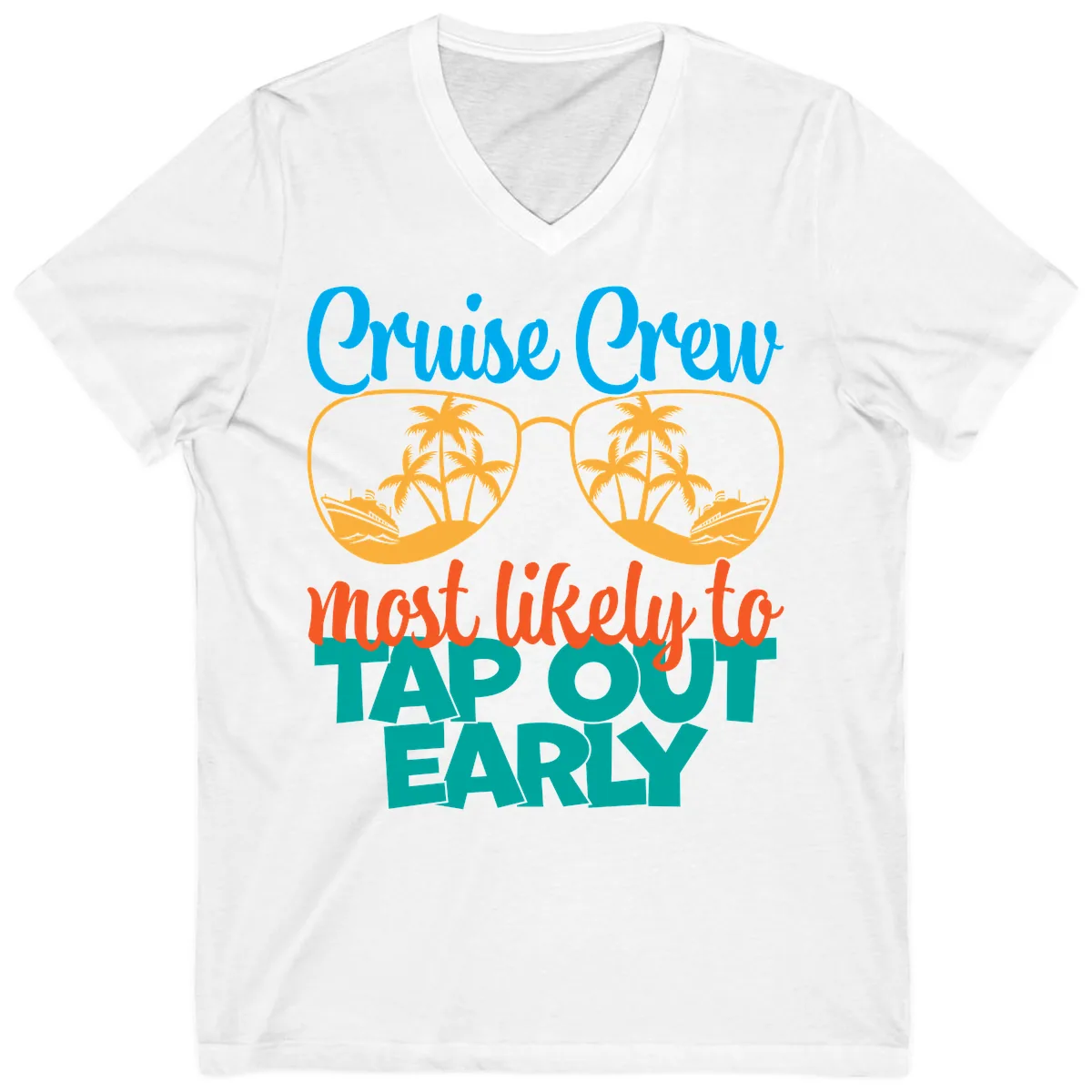 Cruise Crew Most Likely To Tap Out Early V-Neck in White