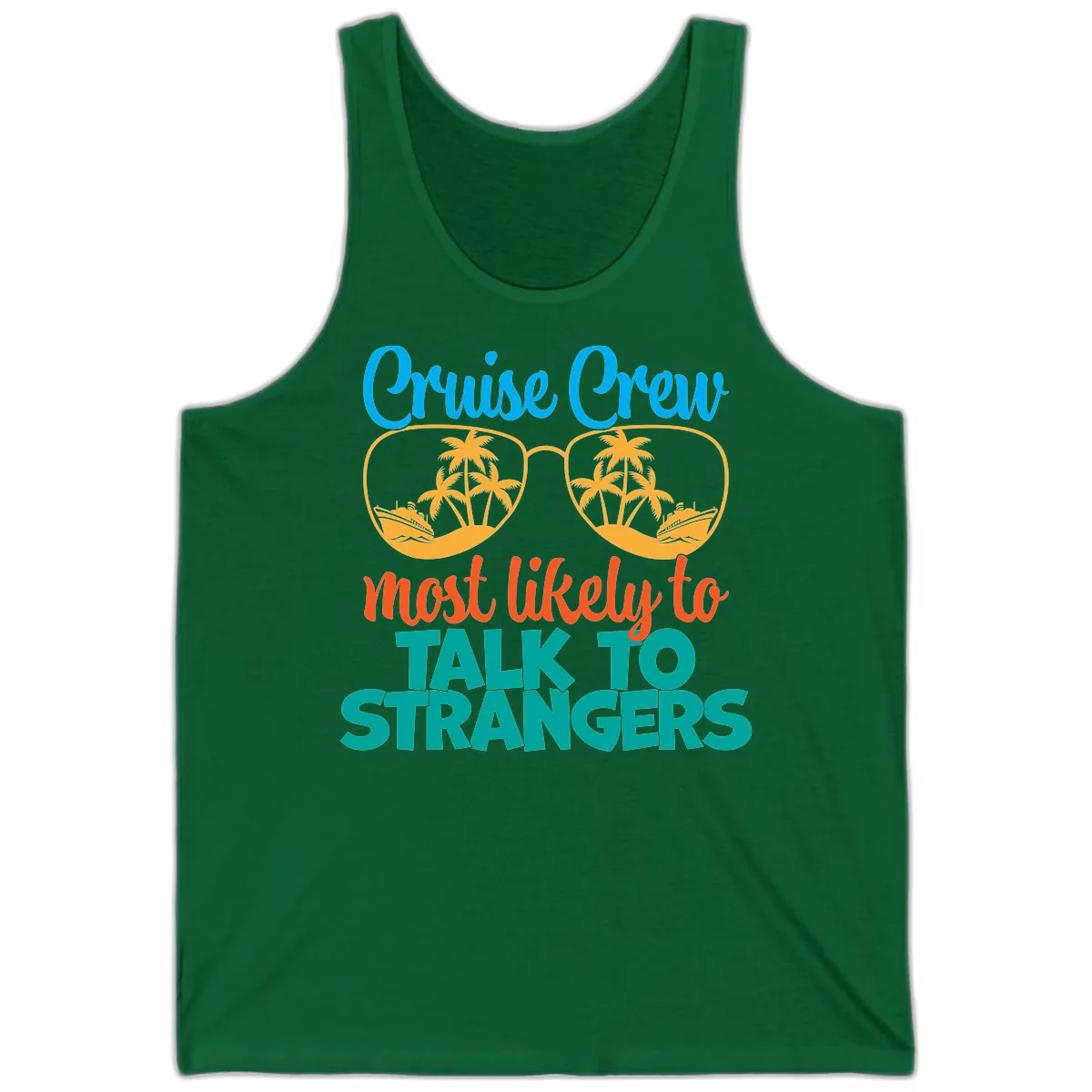 Cruise Crew Most Likely To Talk To Strangers Tank in Kelly