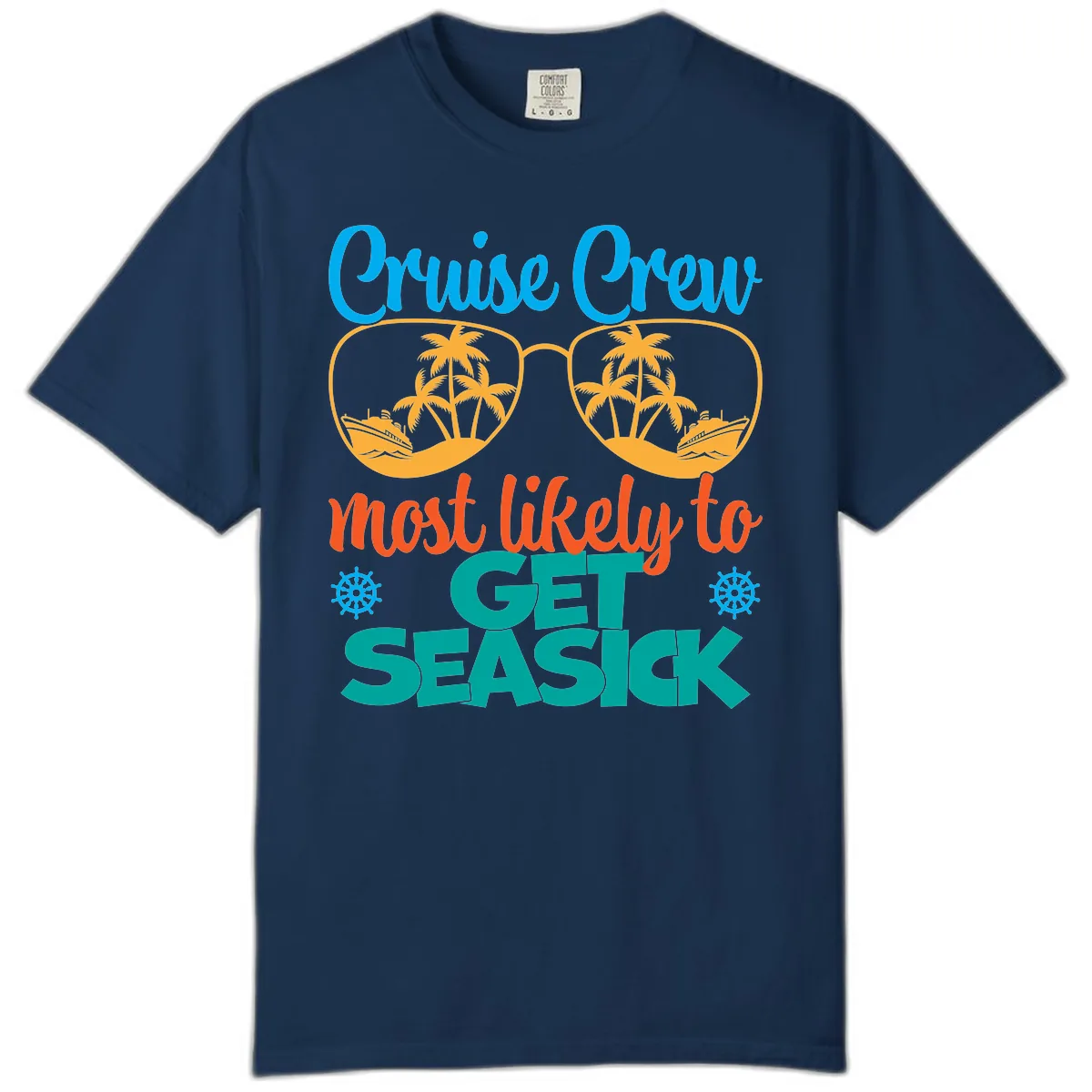 Cruise Crew Most Likely To Get Seasick Comfort Color in Navy