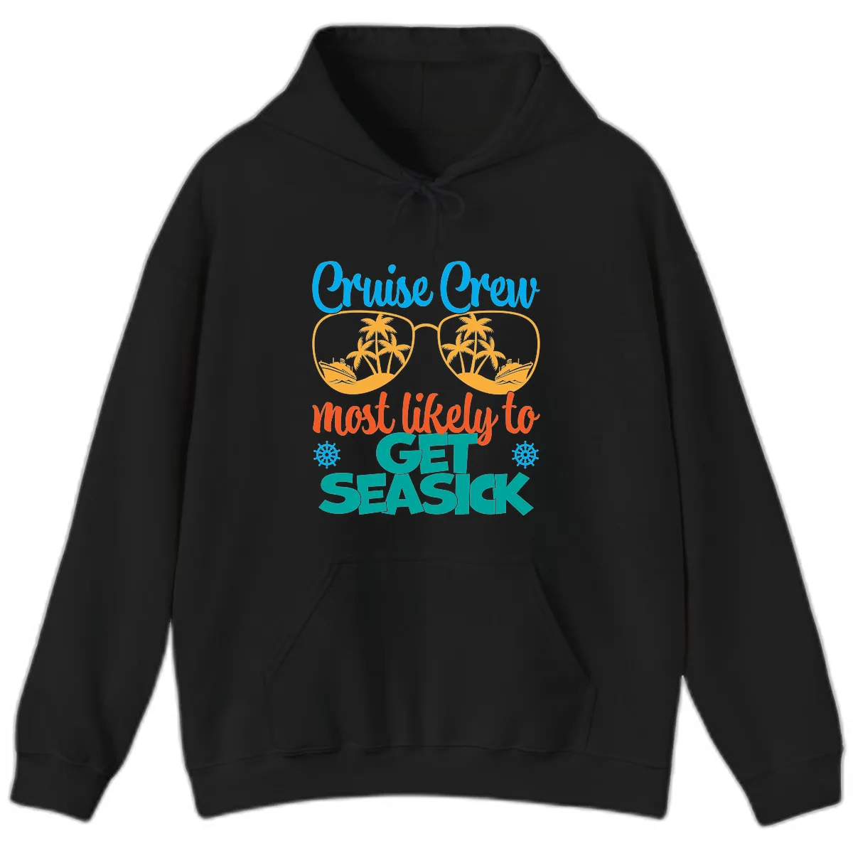 Cruise Crew Most Likely To Get Seasick Hoodie in Black