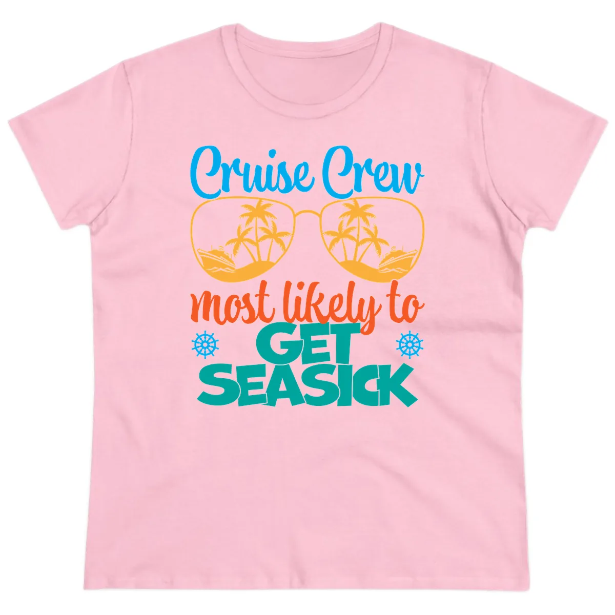 Cruise Crew Most Likely To Get Seasick Ladies Tee in Light Pink
