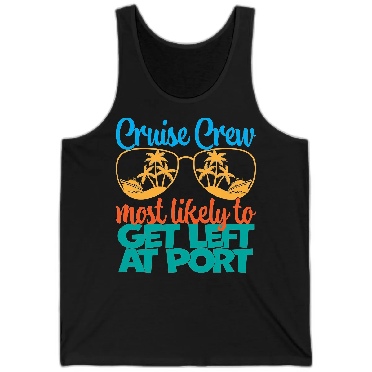 Cruise Crew Most Likely To Get Left At Port Tank in Black